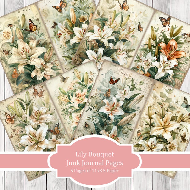 Lily Bouquet - Junk Journal Pages, Journal Paper Set, Flowers, Journal Paper, Printable Journal, Scrapbook Paper, Digital Paper